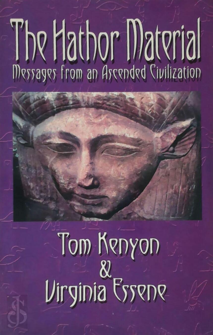 The Hathor Material Tom Kenyon, Virginia Essene (ISBN