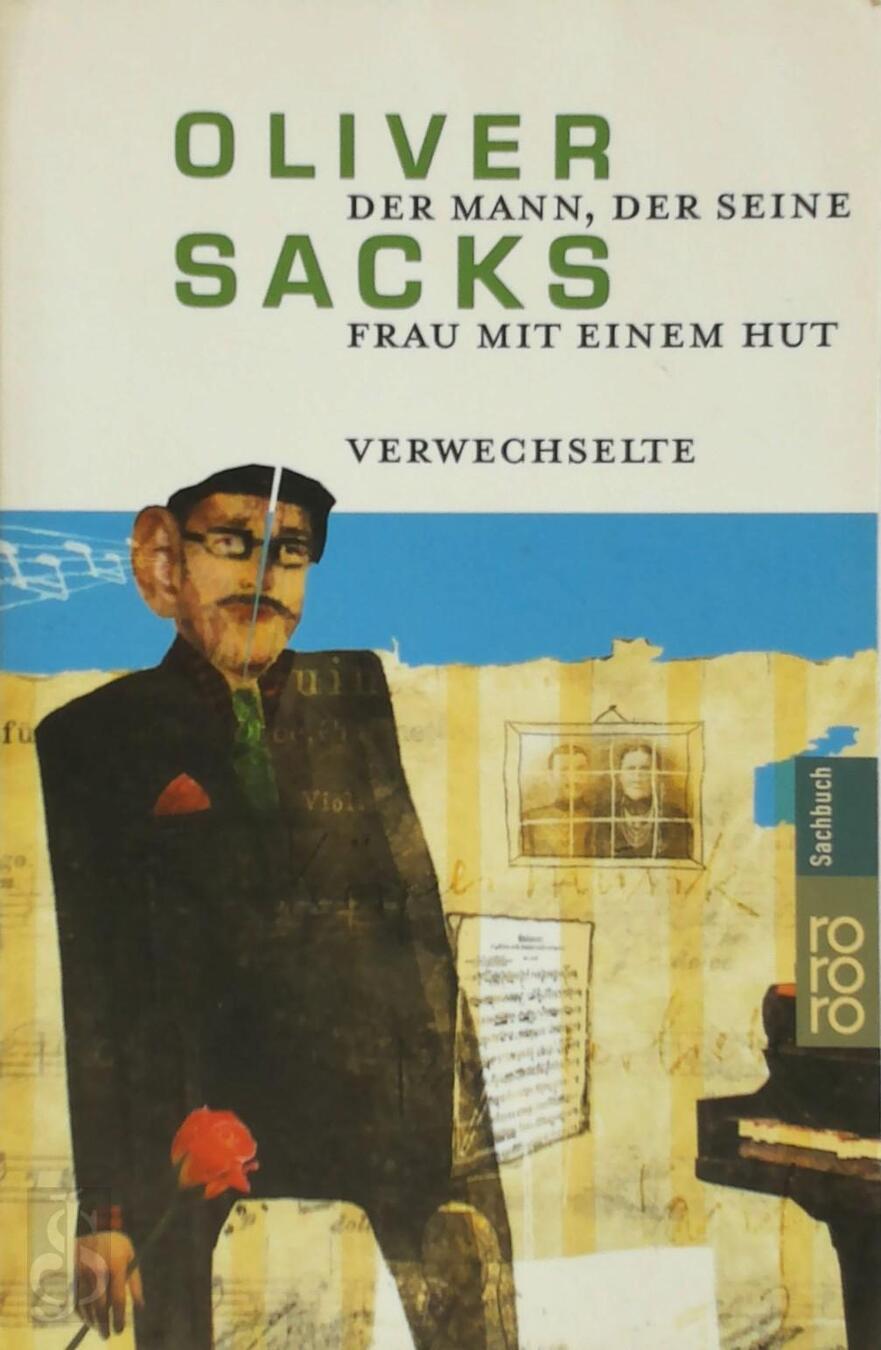 Der Mann, der seine Frau mit einem Hut verwechselte Oliver Sacks (ISBN 9783499187803) De