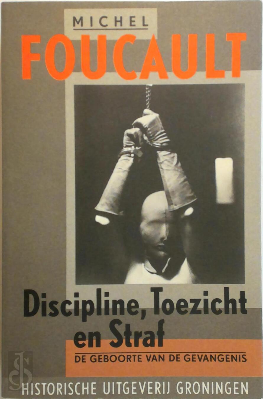 Discipline Toezicht En Straf M Foucault ISBN 9789065540218 discipline-toezicht-en-straf-m-foucault-isbn-9789065540218
