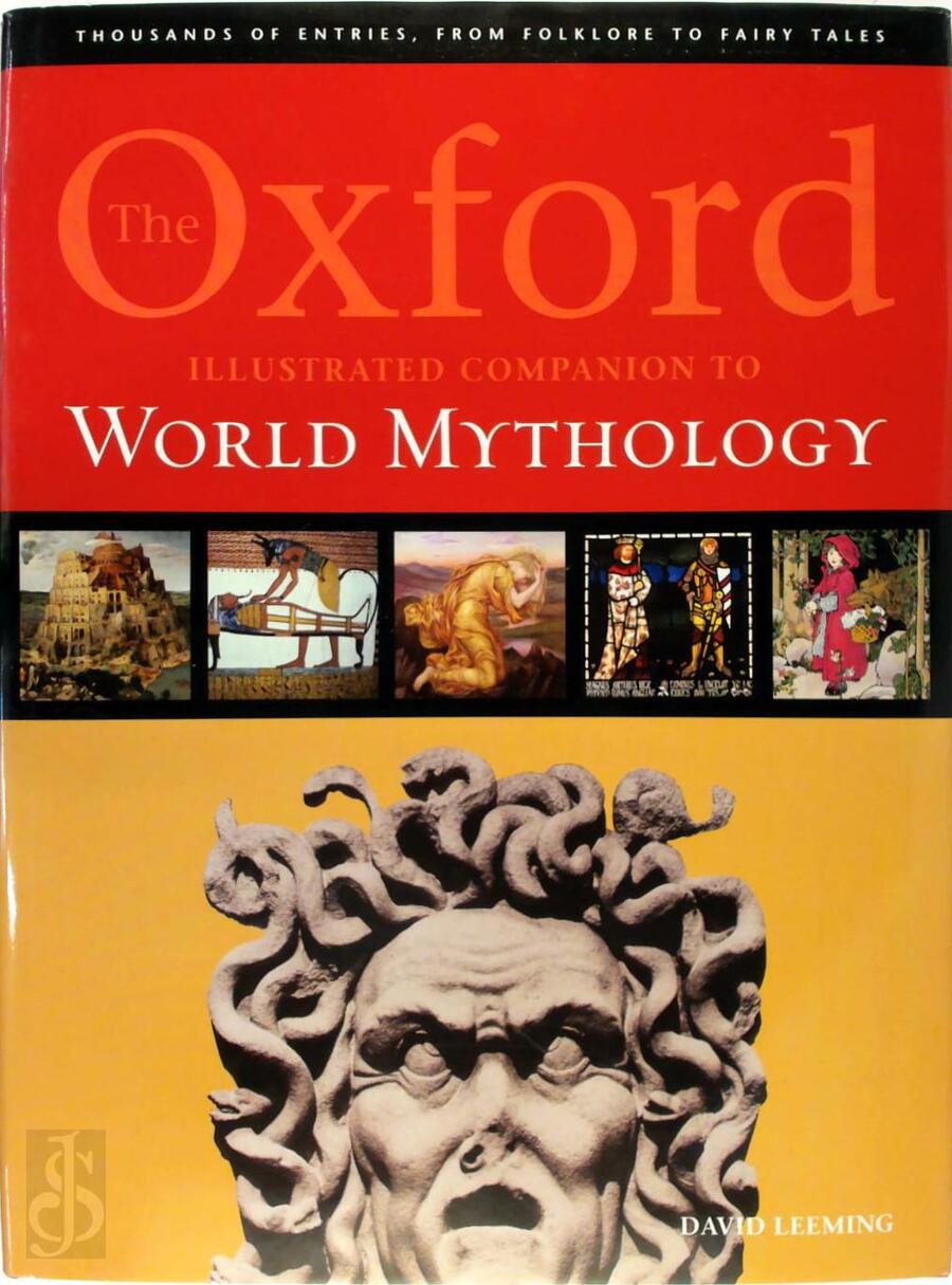 The Oxford illustrated companion to World Mythology - David Adams