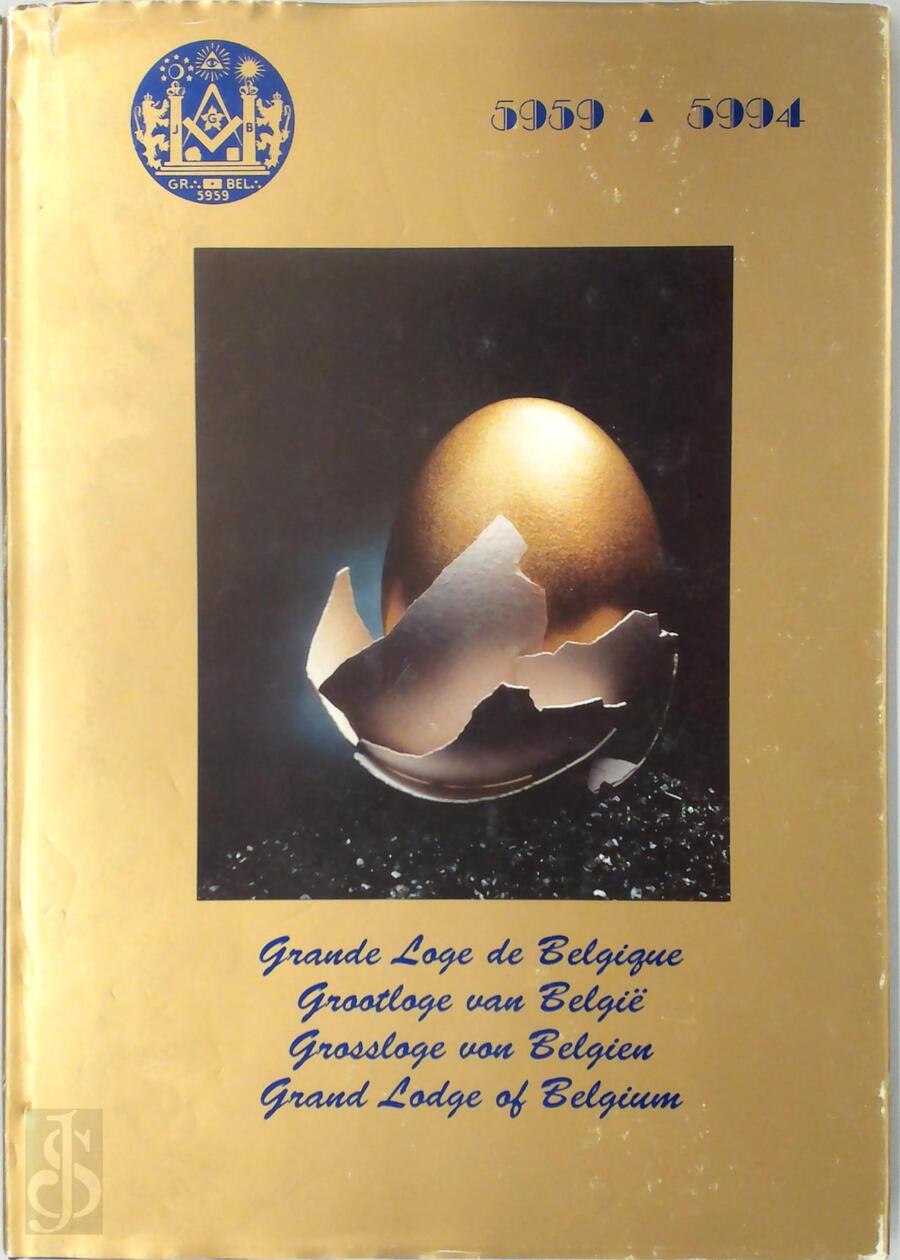 Grande Loge de Belgique Grootloge van België De Slegte