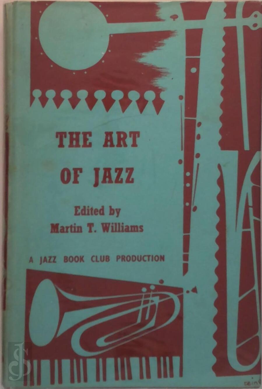 The Art of Jazz Martin Williams (ISBN 9780306801341) De Slegte