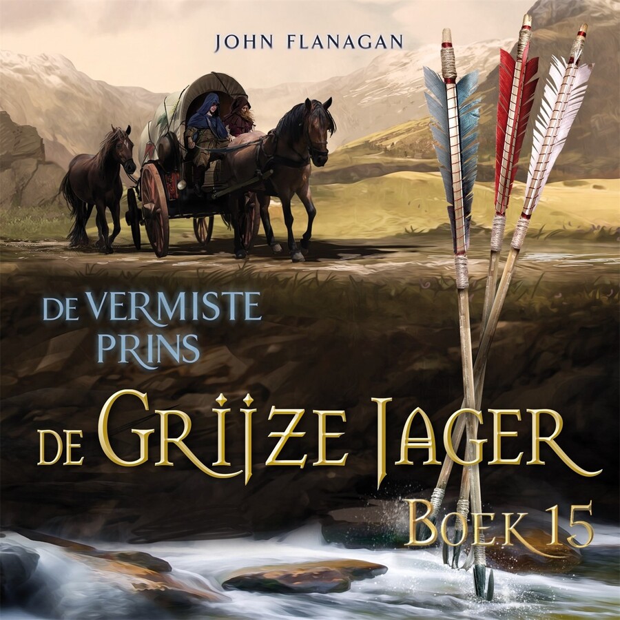De Grijze Jager 15 De vermiste prins John Flanagan (ISBN 9789025775100) De Slegte