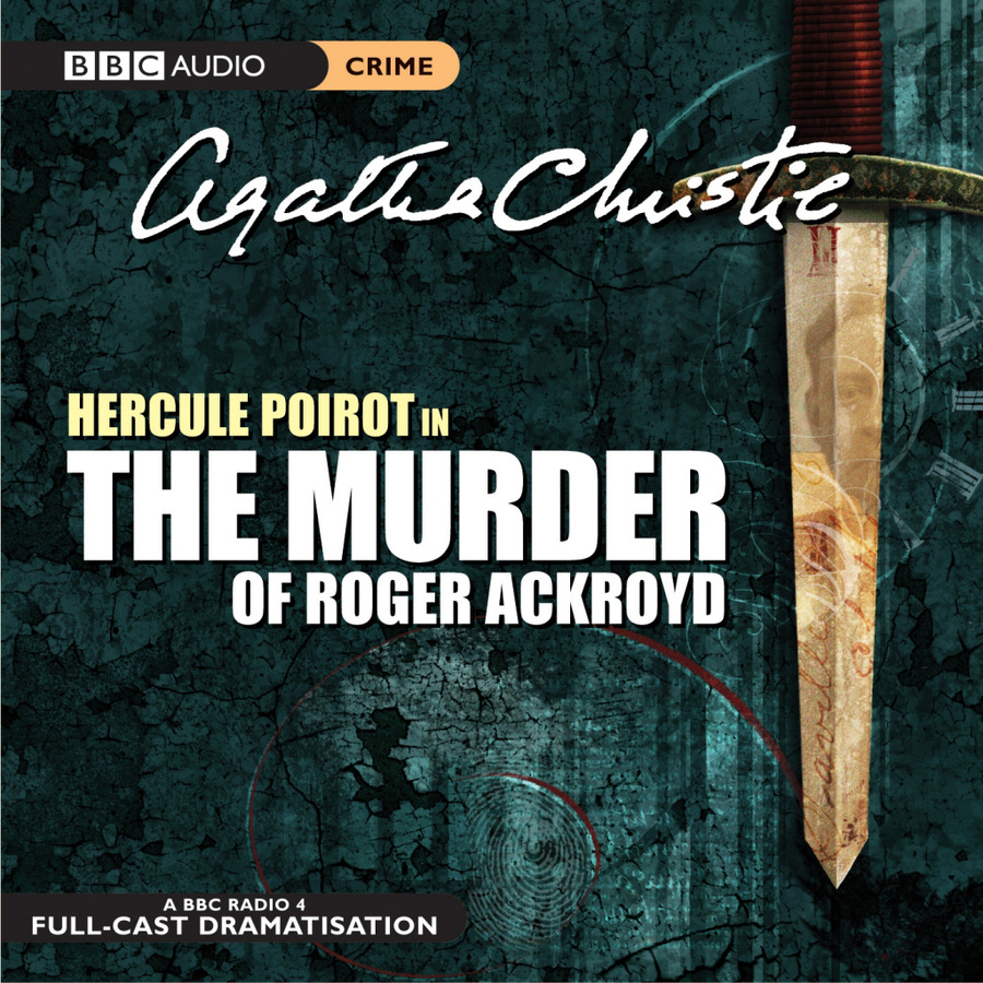 Hercule Poirot in The Murder Of Roger Ackroyd - Agatha Christie - (ISBN