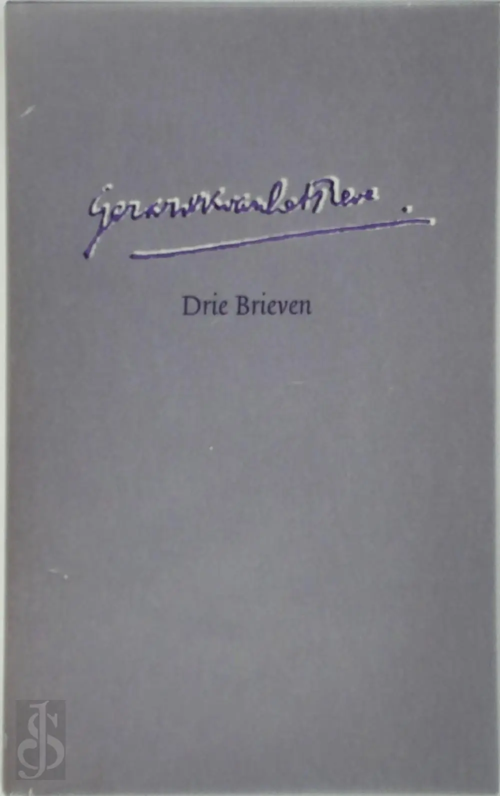 Drie brieven - Gerard Reve 1