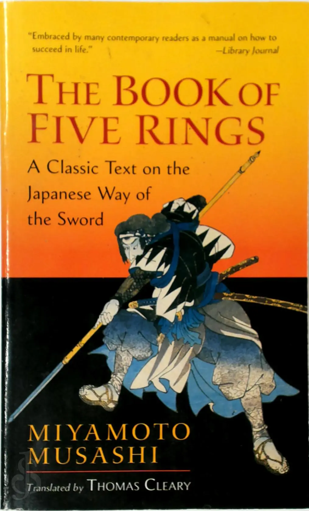 The Book Of Five Rings: a classic text on the Japanese Way of the Sword - Miyamoto Musashi 1