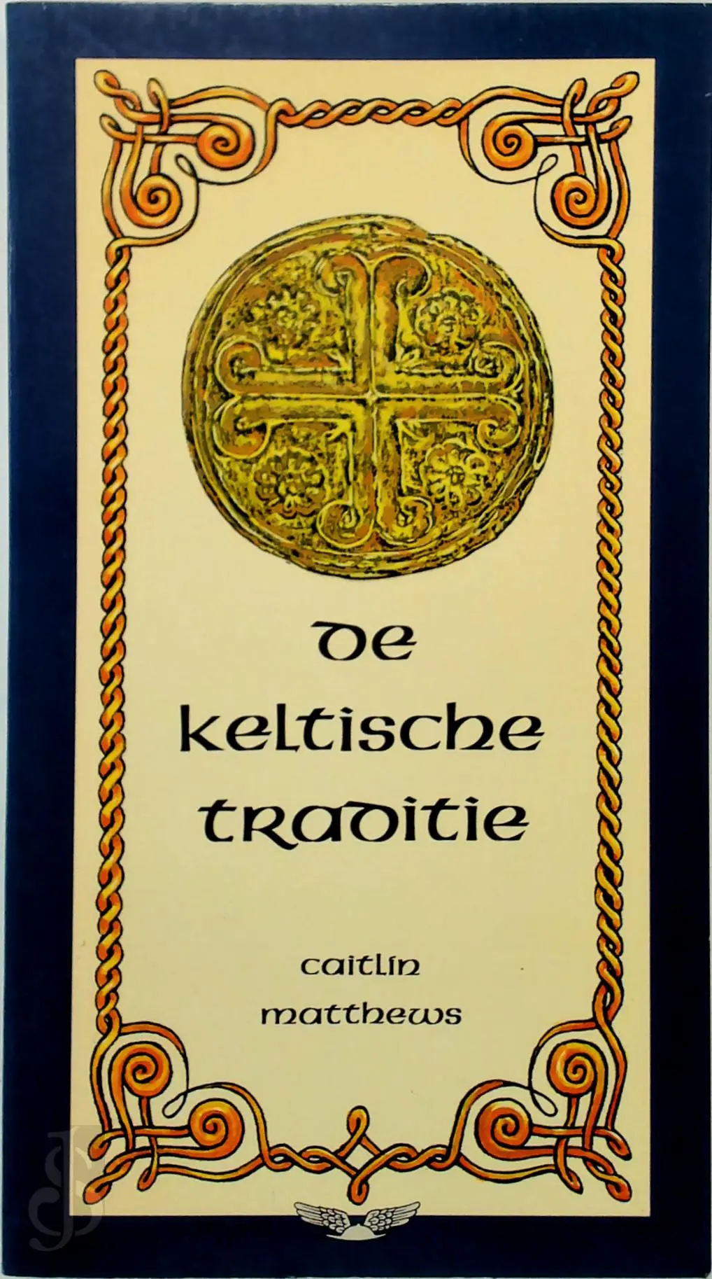 De Keltische traditie - Caitlín Matthews, Beatrix Prick van Wely 1