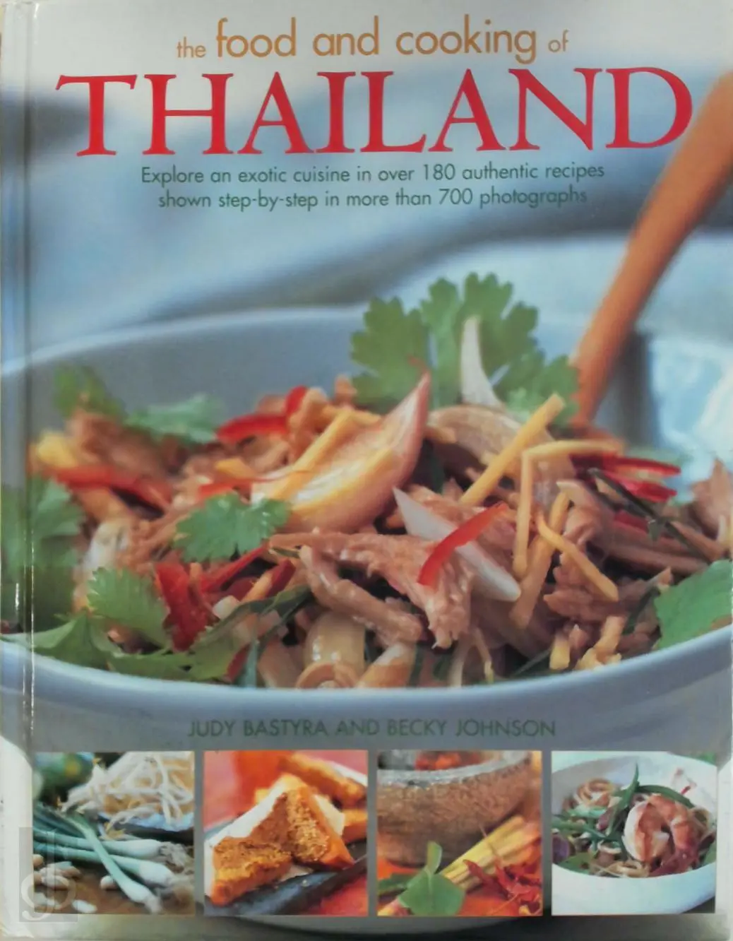 The Food and Cooking of Thailand - Judy Bastyra - (ISBN