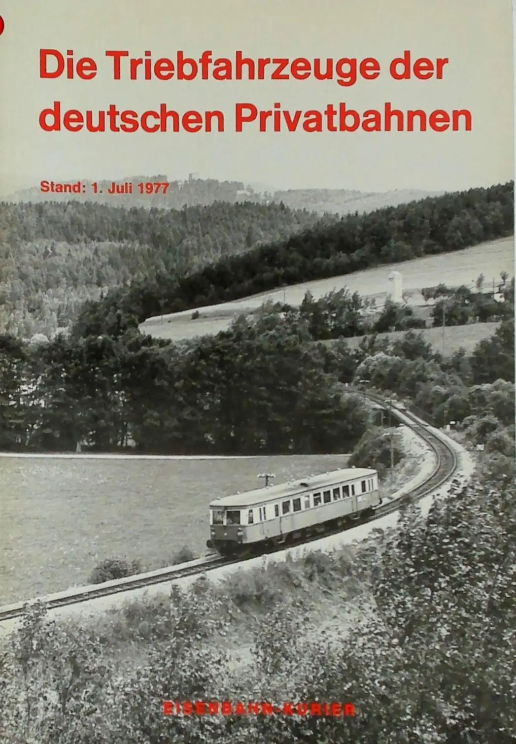 Die Triebfahrzeuge der deutschen Privatbahnen - 1