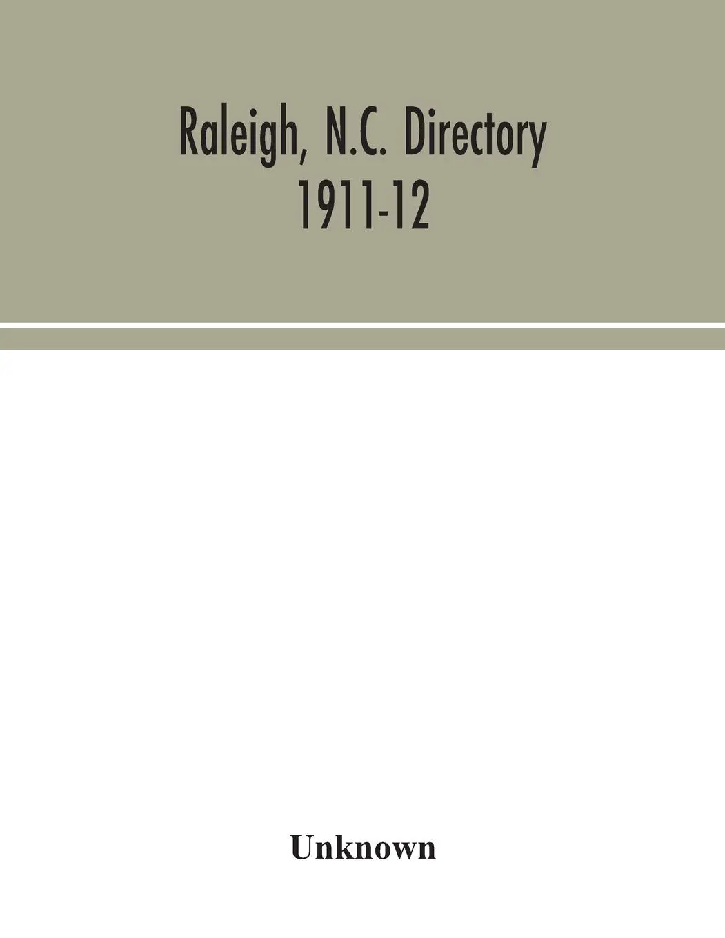Raleigh, N.C. directory 1911-12 - Unknown 1