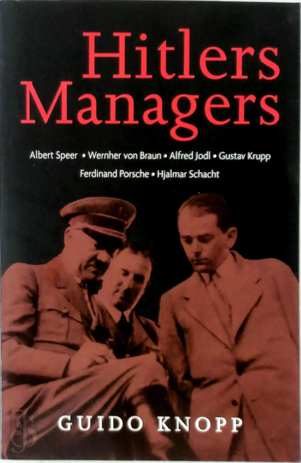 Hitlers managers - Guido Knopp 1