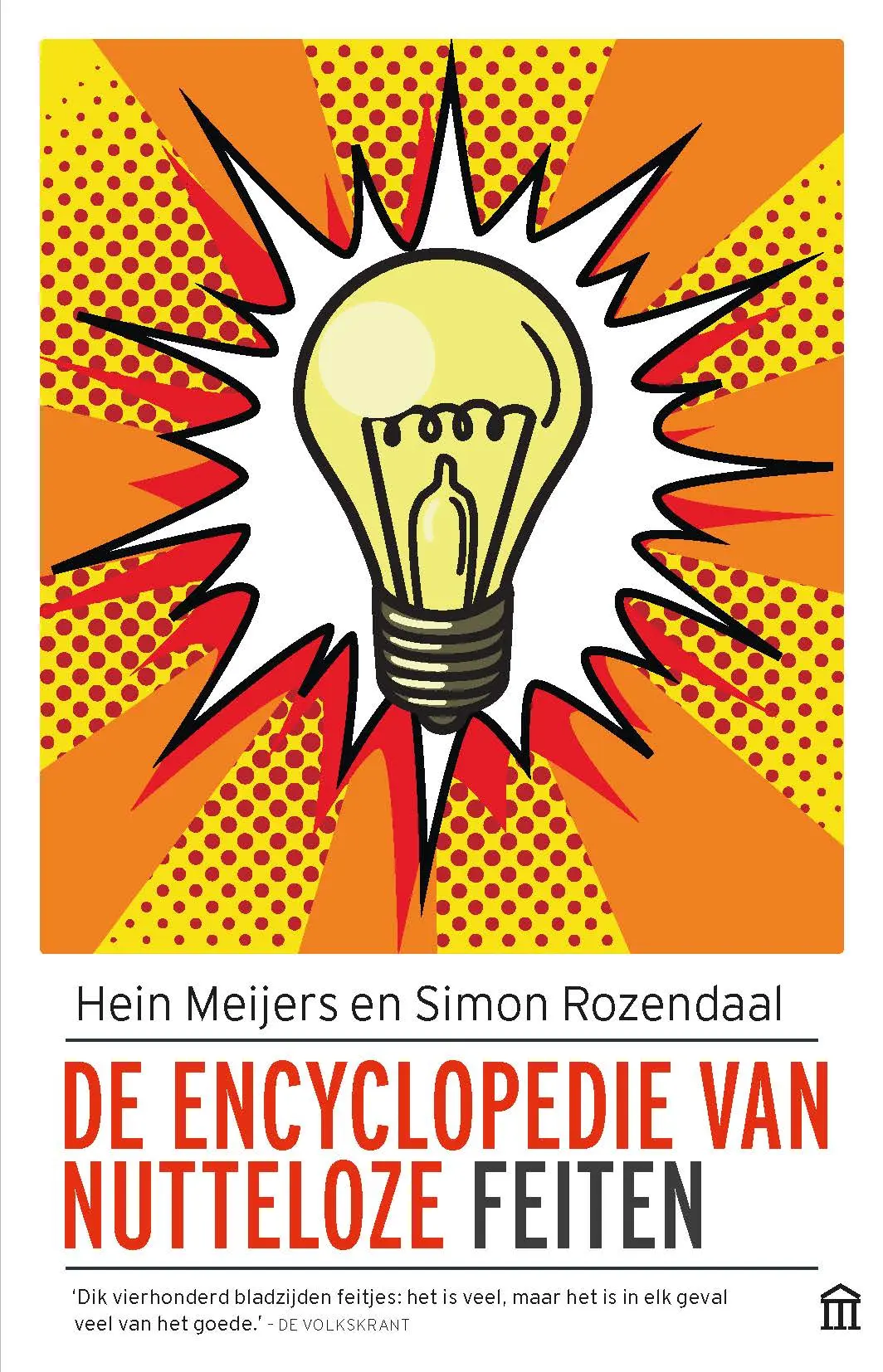 De encyclopedie van nutteloze feiten - Hein Meijers, Simon Rozendaal 1
