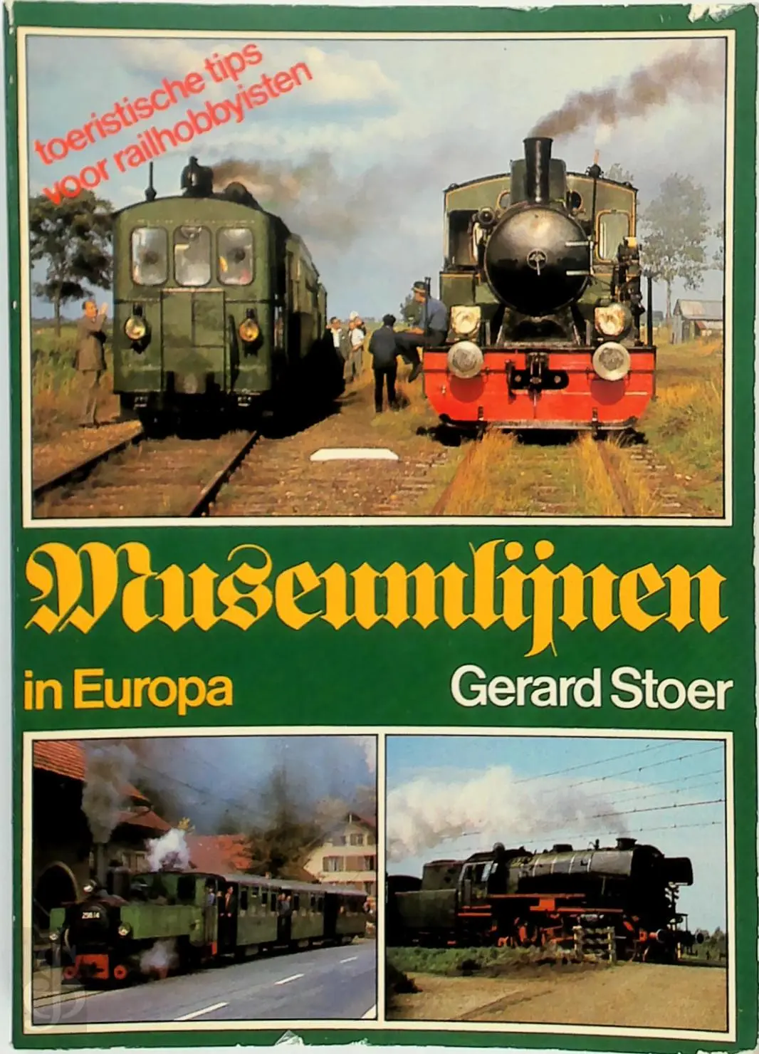 Museumlijnen in Europa - Gerard Stoer 1