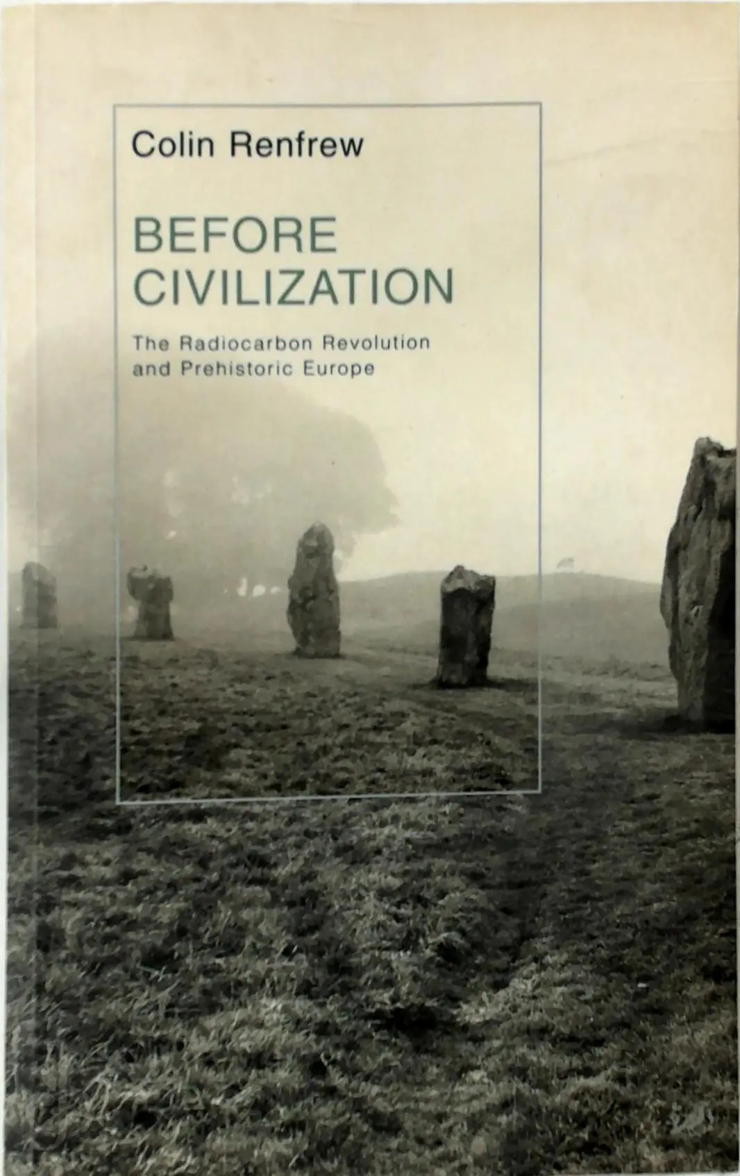 Before Civilization - Colin Renfrew 1