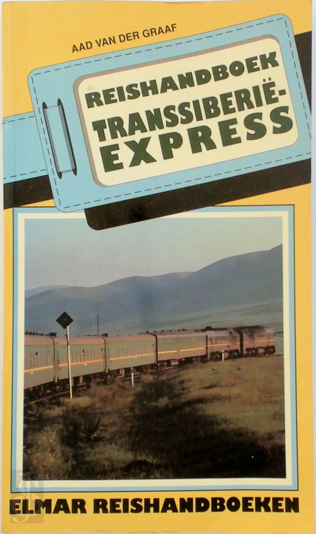 Reishandboek Transsiberie-express - A. van der Graaf 1