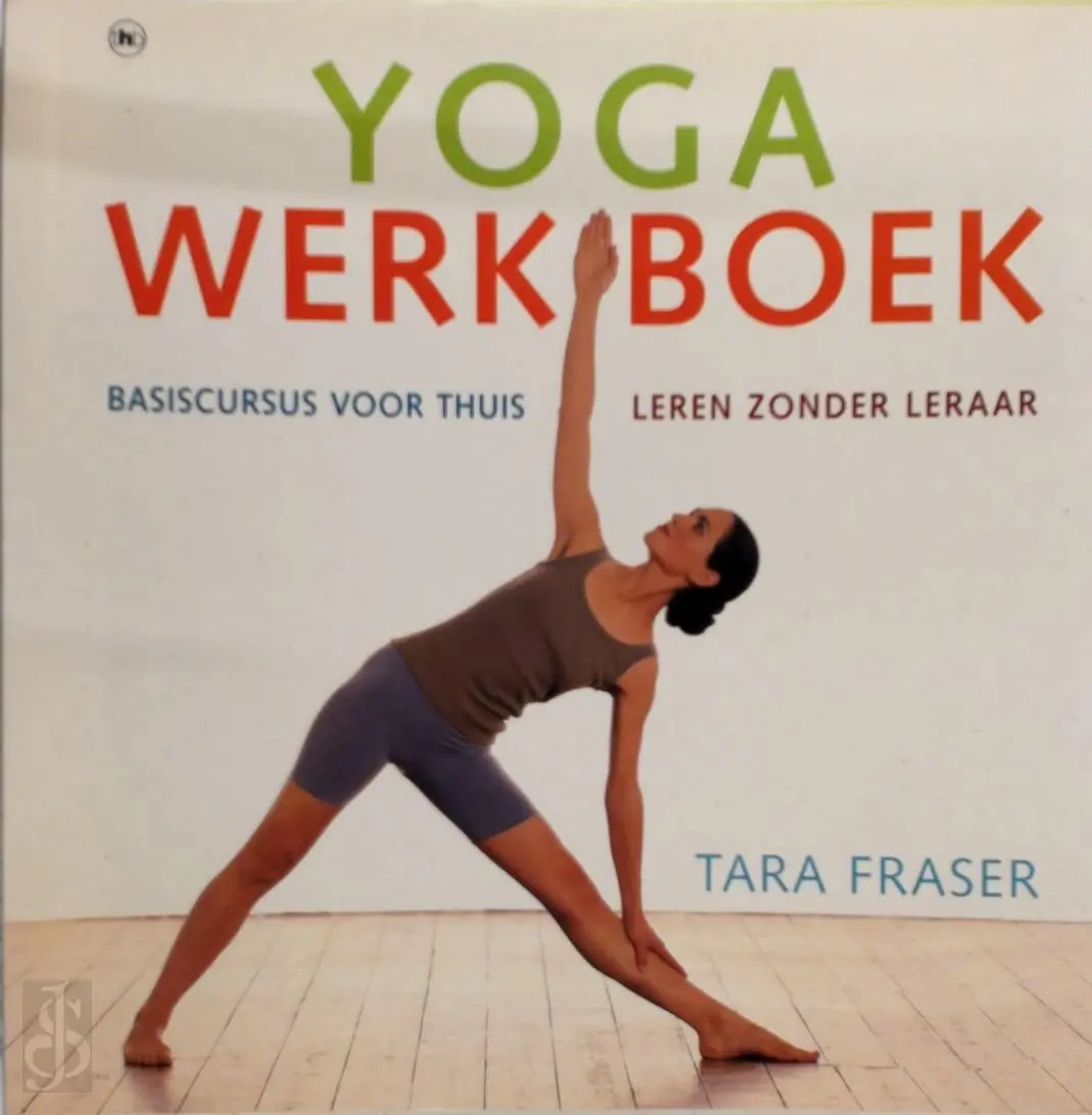 Yoga werkboek - T. Fraser 1