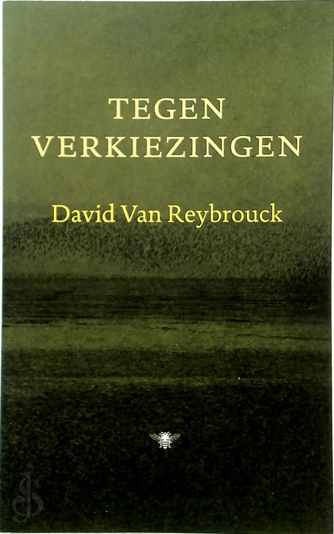 Tegen verkiezingen - David Van Reybrouck 1