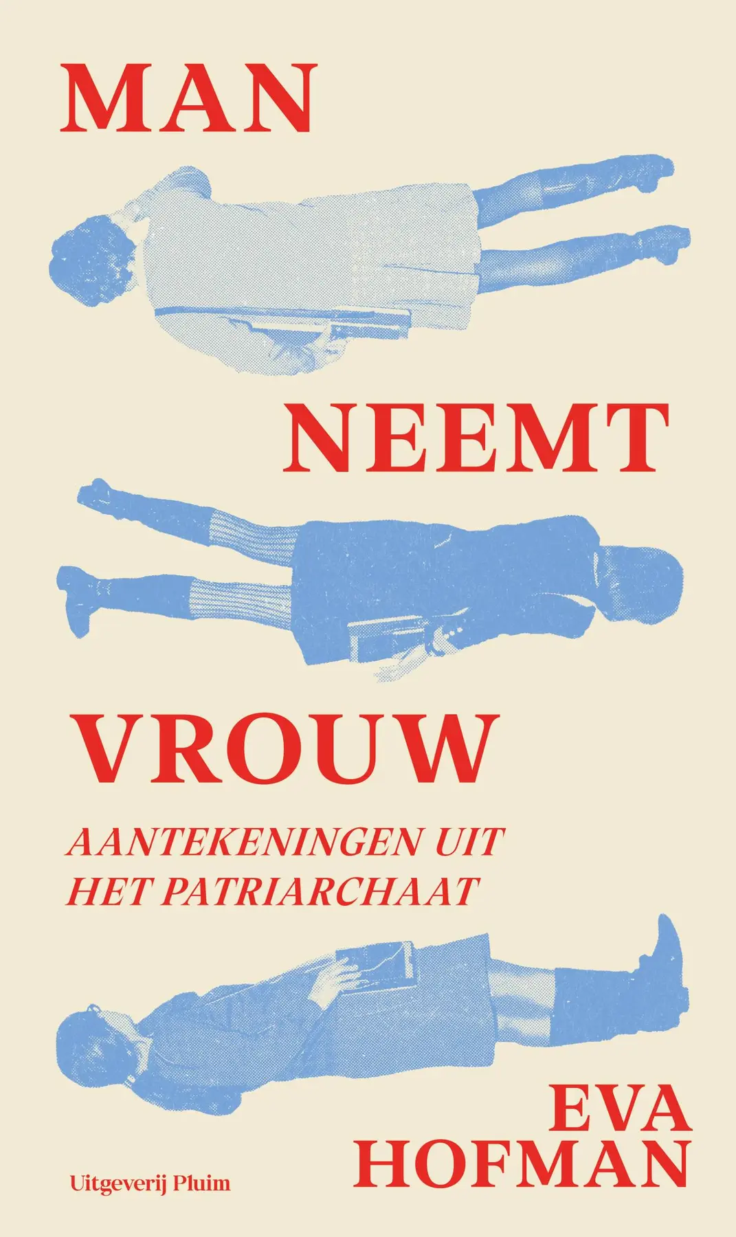 Man neemt vrouw - Eva Hofman - (ISBN: 9789493420663) | De Slegte