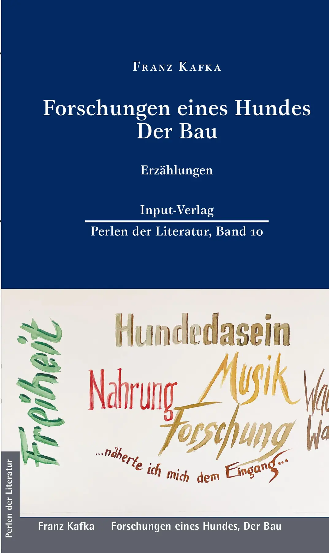 Forschungen eines Hundes, Der Bau - Franz Kafka 1