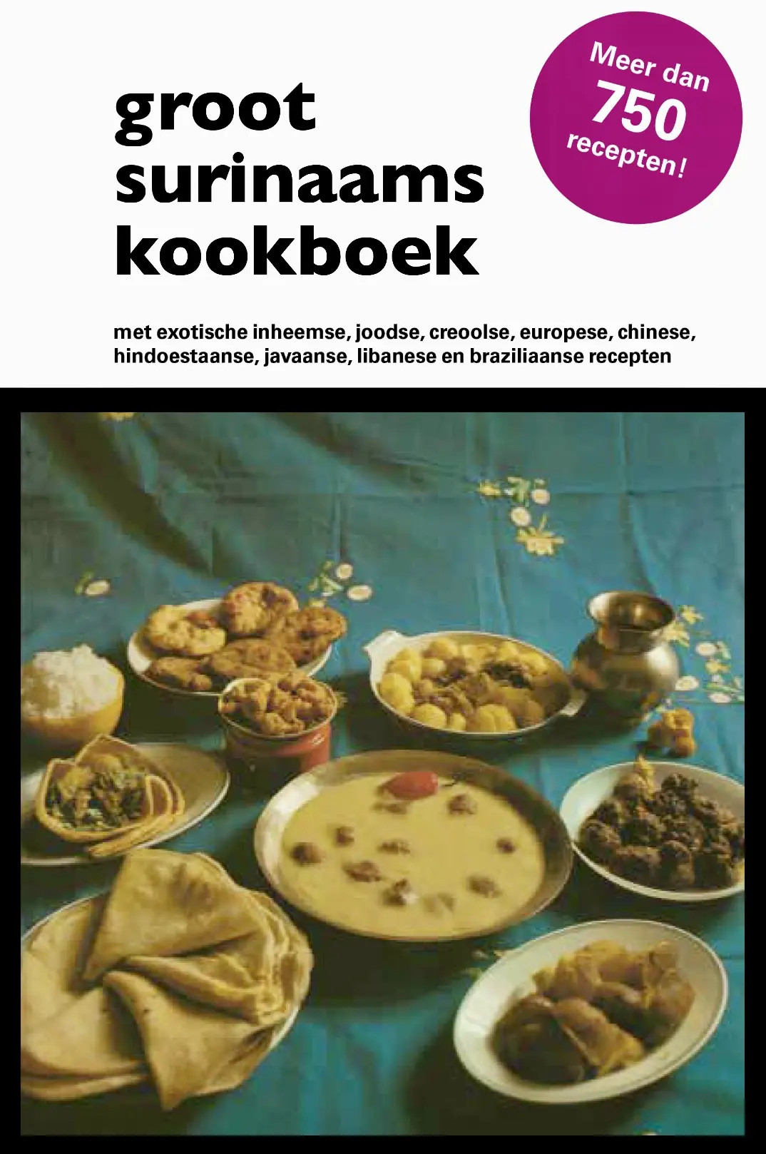 Groot Surinaams kookboek 1