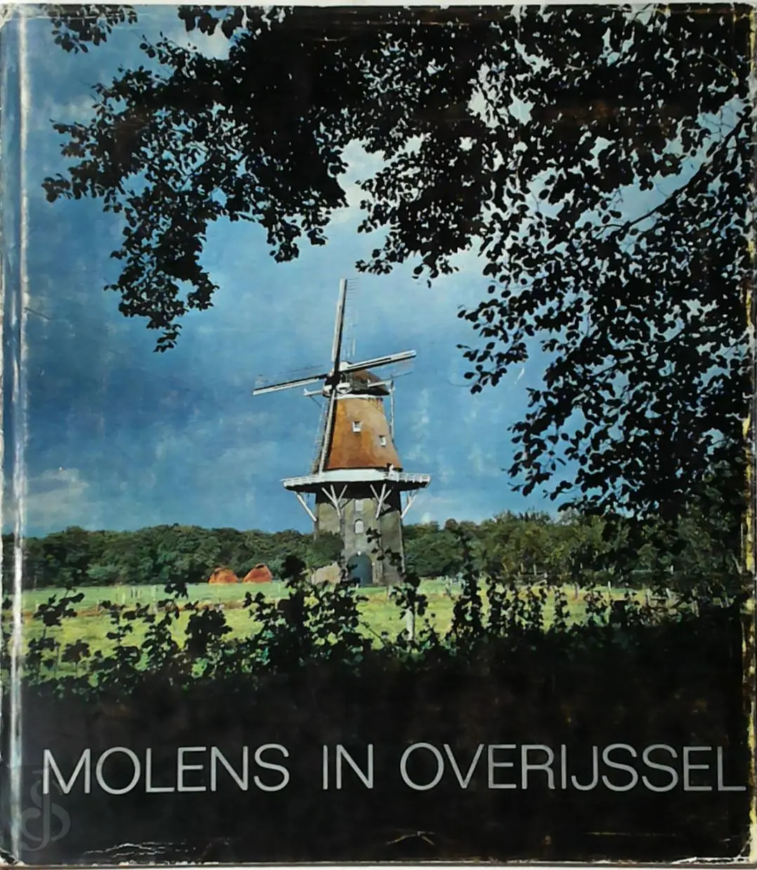 Molens in Overijssel - H. Schelhaas, Ger Dekkers, C. J. Post 1