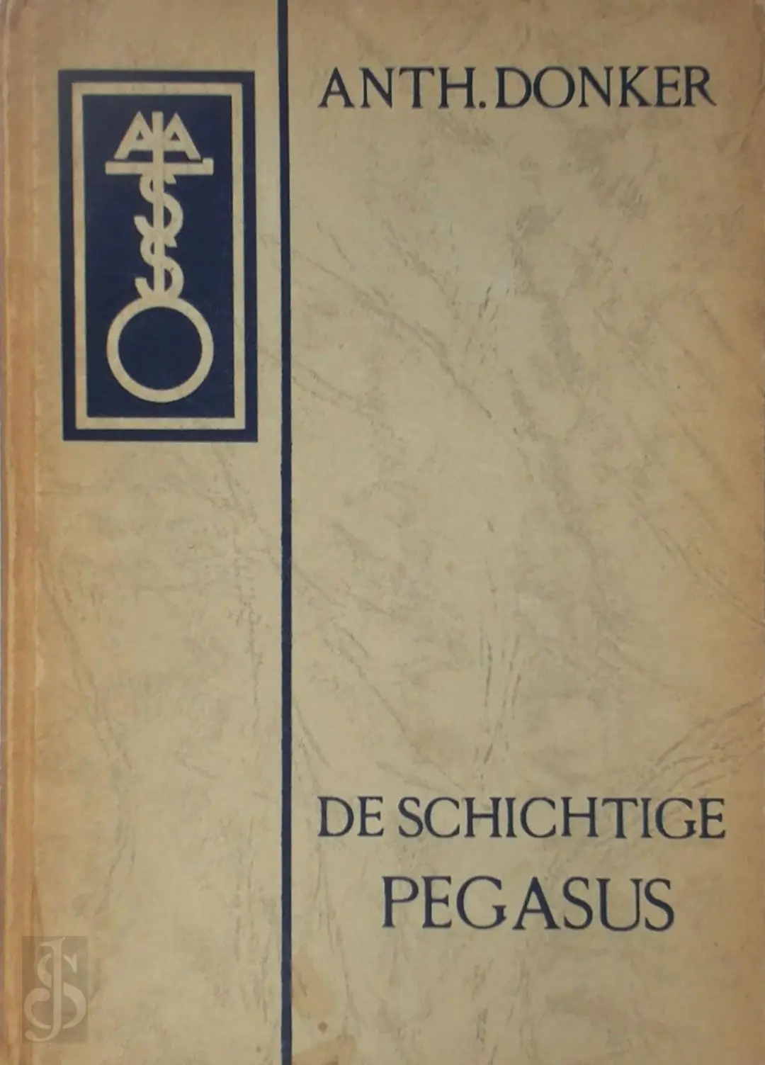 De schichtige Pegasus - Anthonie Donker 1
