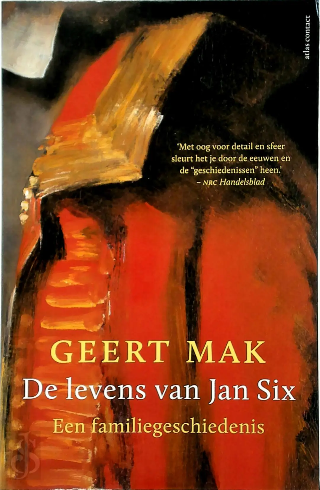 De levens van Jan Six - Geert Mak 1