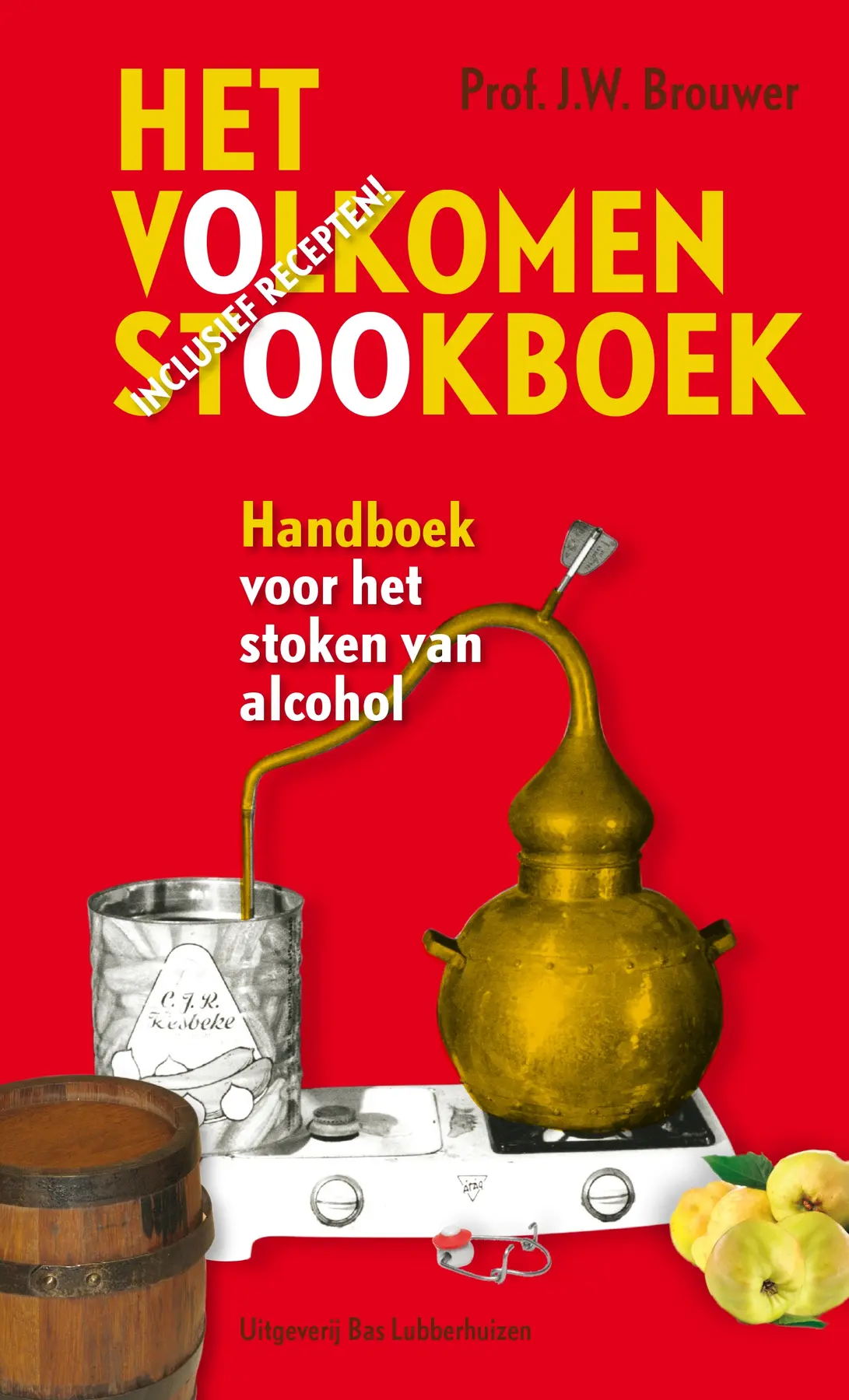 Het volkomen stookboek - J.W. Brouwer 1