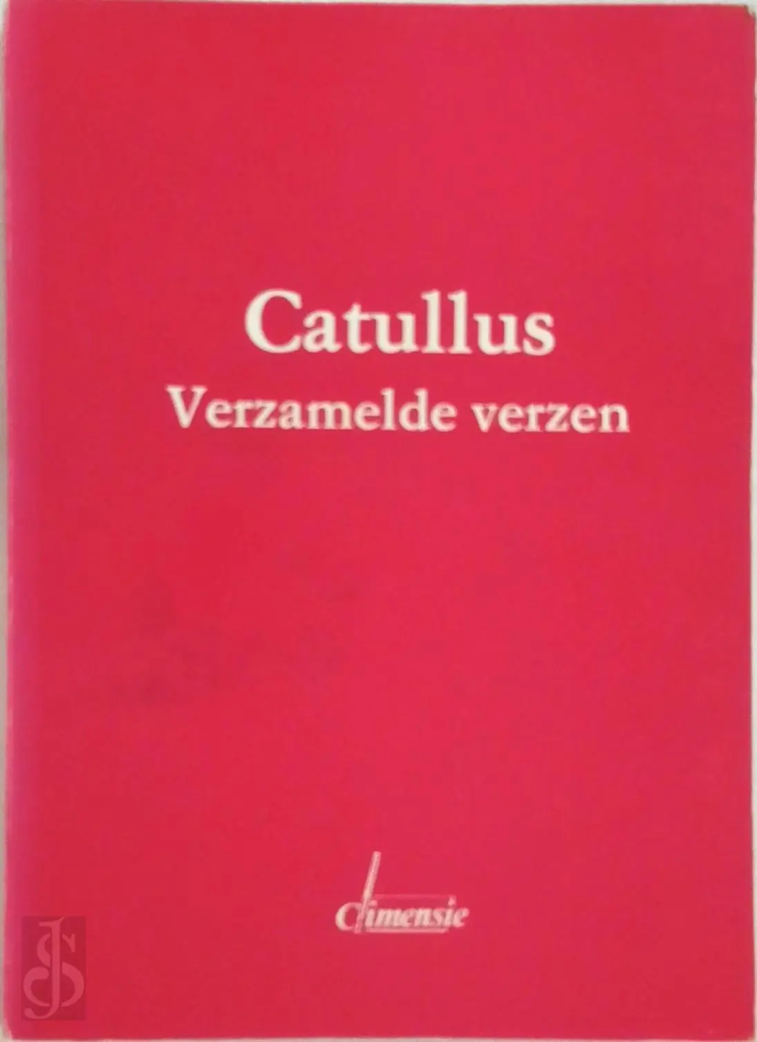 Verzamelde verzen - Catullus, Lucette M. Oostenbroek 1