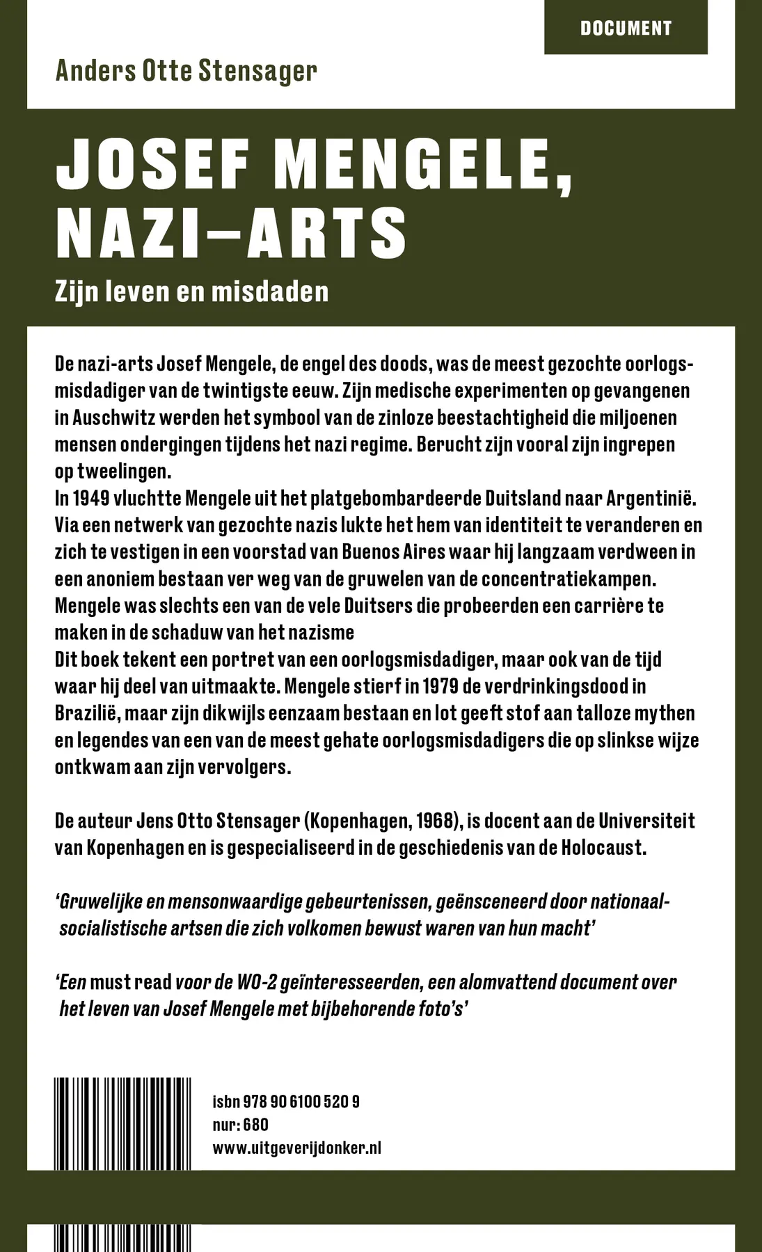 Josef Mengele, Nazi - Arts - Anders Otte Stensager 2