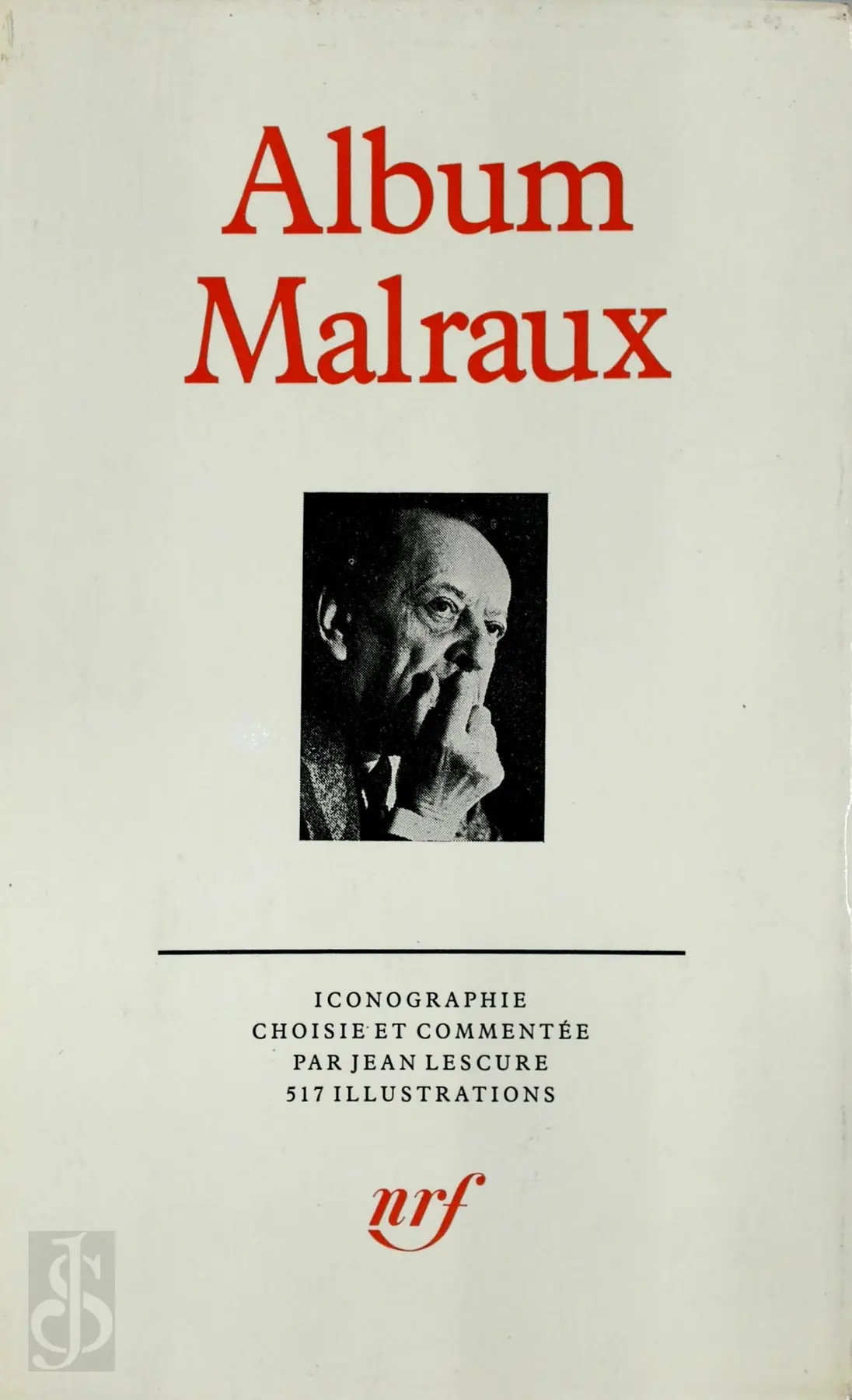 Album Malraux - André Malraux, Jean Lescure 1