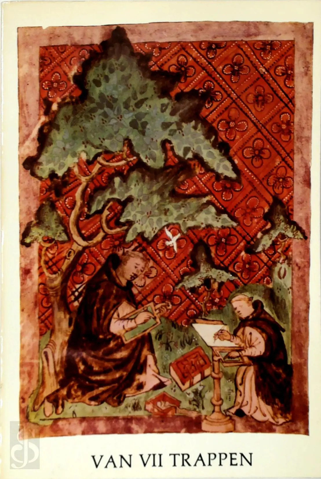 Van VII trappen of Ruusbroec's mystieke minnezang - Jan van Ruusbroec 1