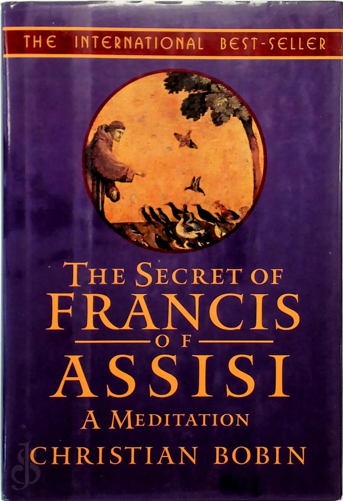 The Secret of Francis of Assisi - Christian Bobin 1