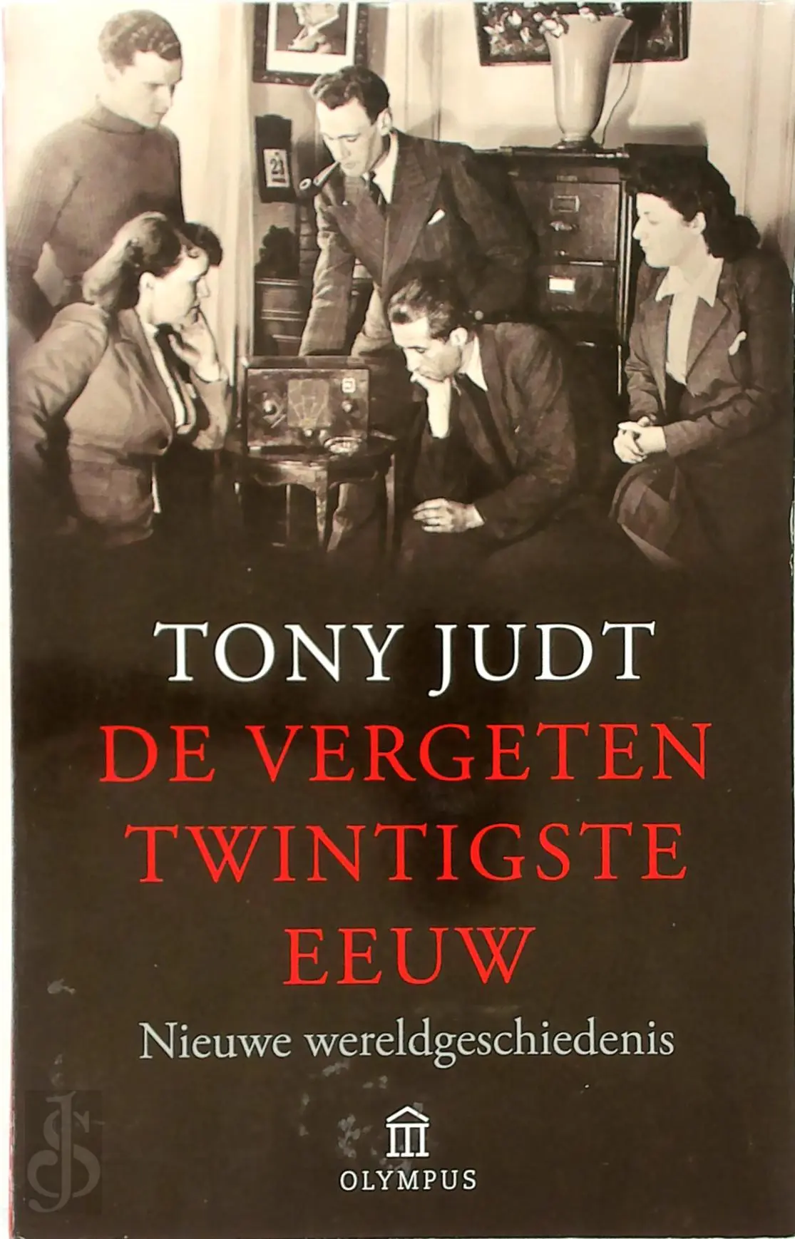 De vergeten twintigste eeuw - Tony Judt 1
