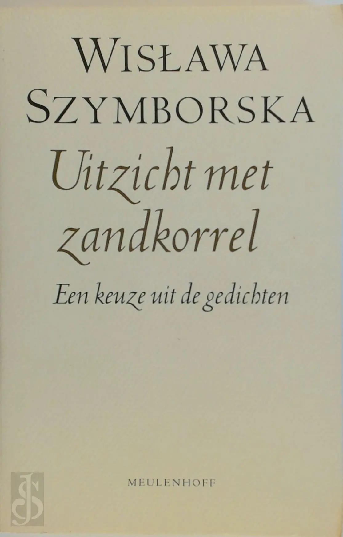 Uitzicht met zandkorrel - Wisława Szymborska 1