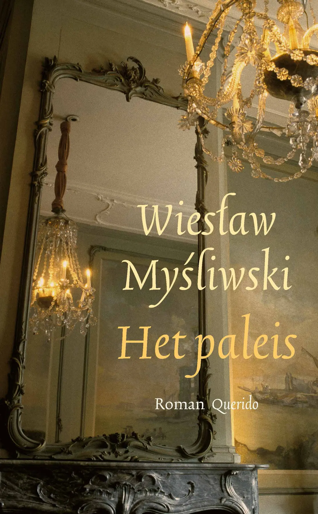 Het paleis - Wieslaw Mysliwski 1