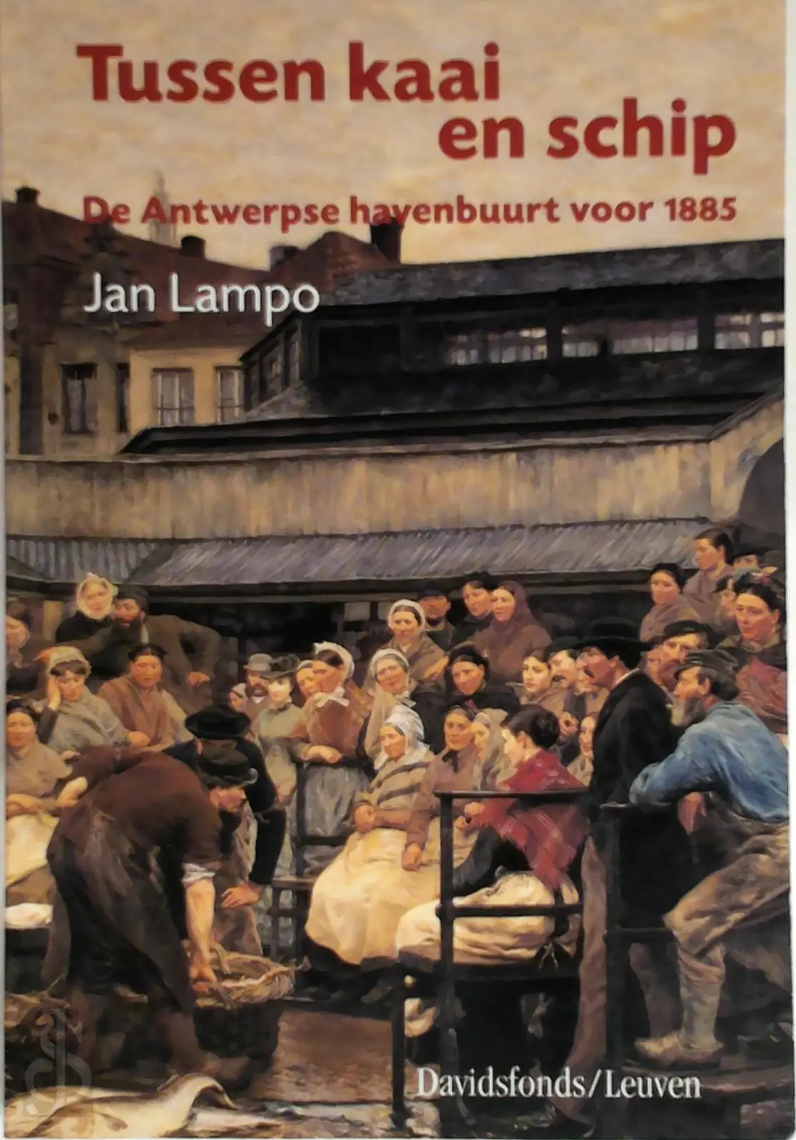 Tussen kaai en schip - Jan Lampo 1