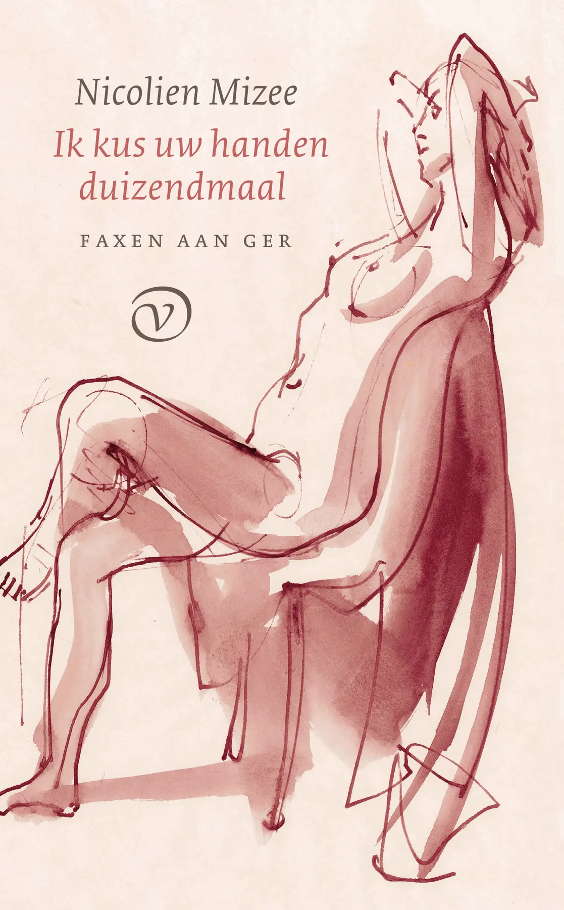 Ik kus uw handen duizendmaal - Nicolien Mizee 1