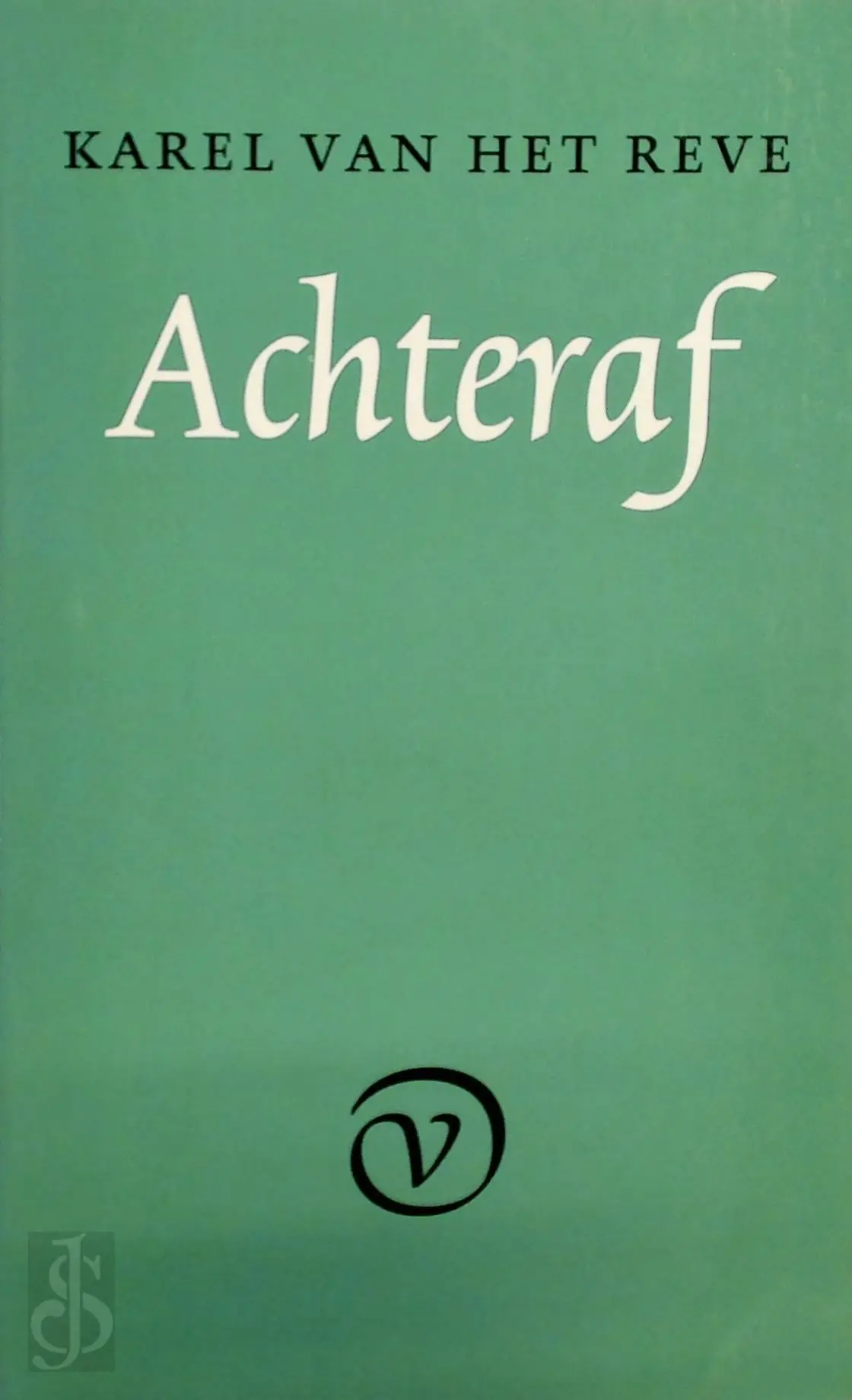 Achteraf - Karel van het Reve 1