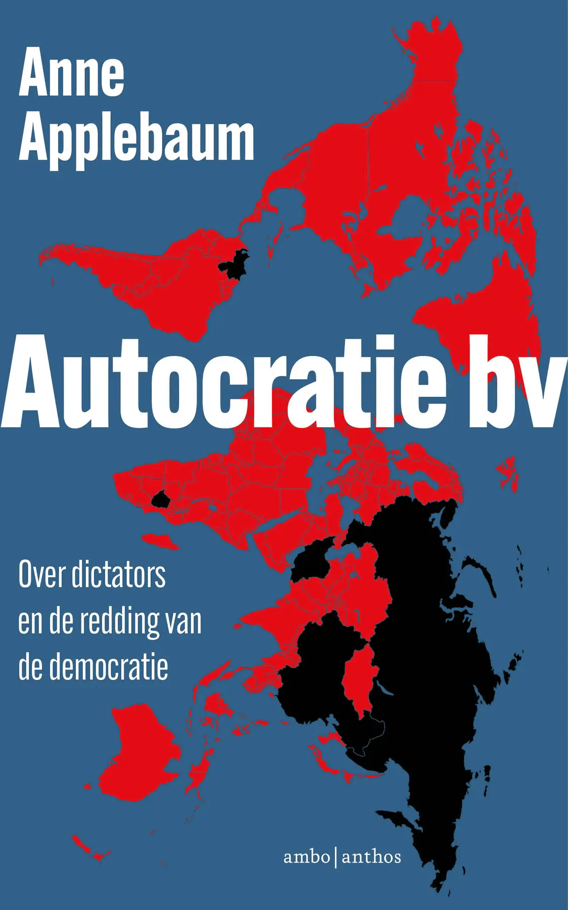 Autocratie bv - Anne Applebaum 1