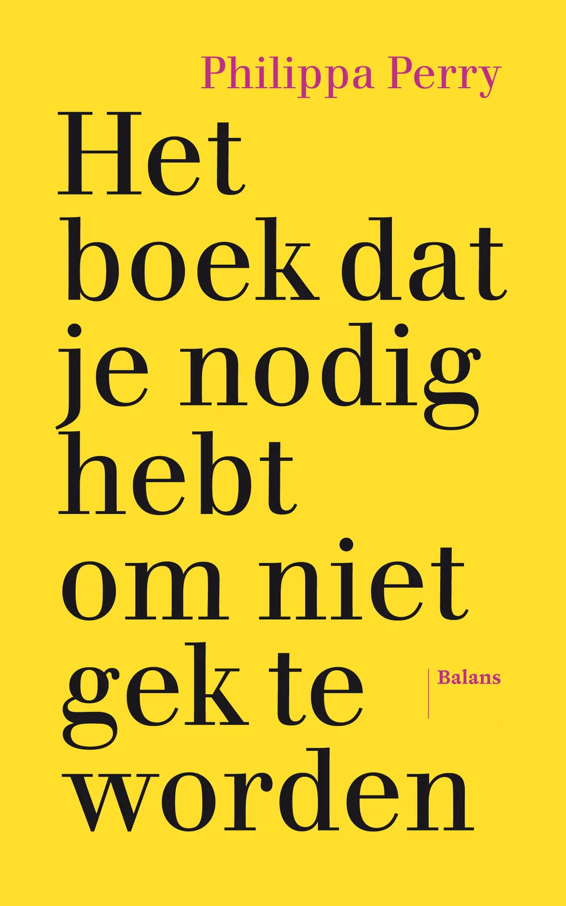 Het boek dat je nodig hebt om niet gek te worden - Philippa Perry 1