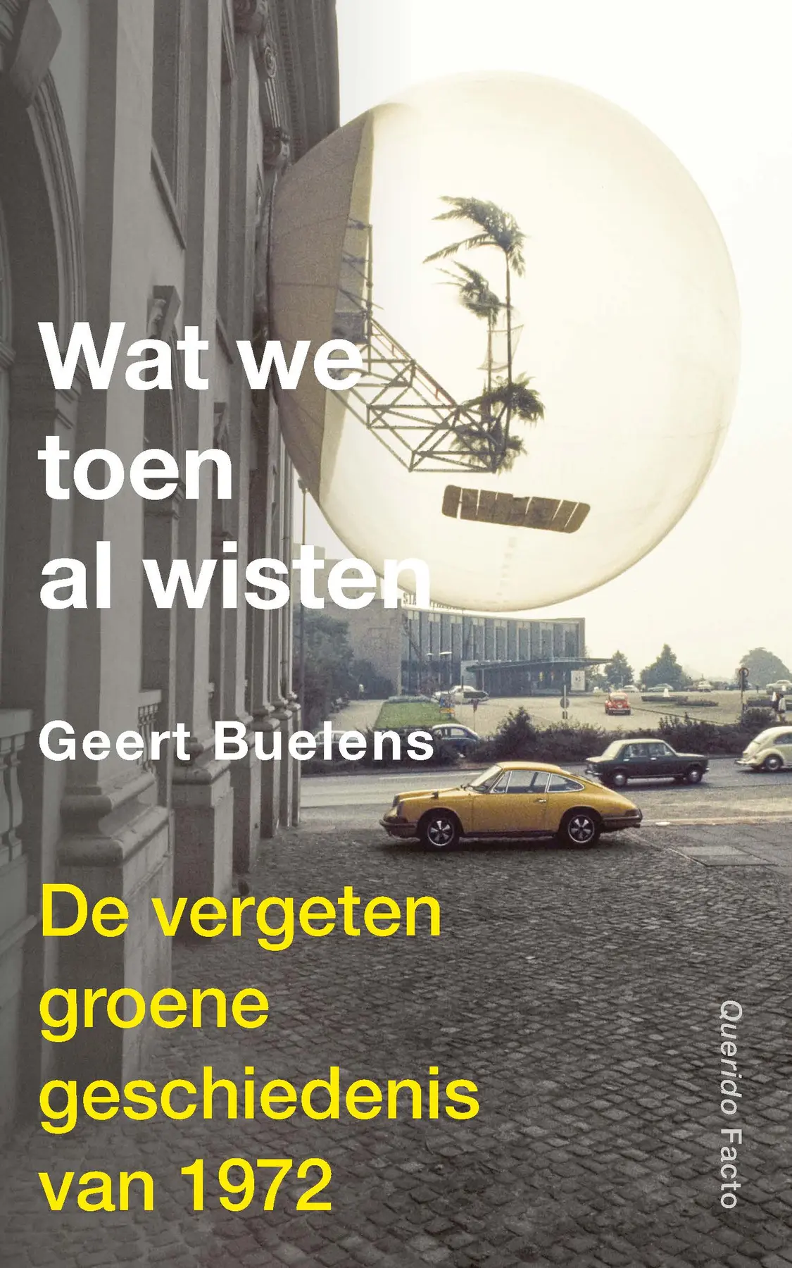Wat we toen al wisten - Geert Buelens 1