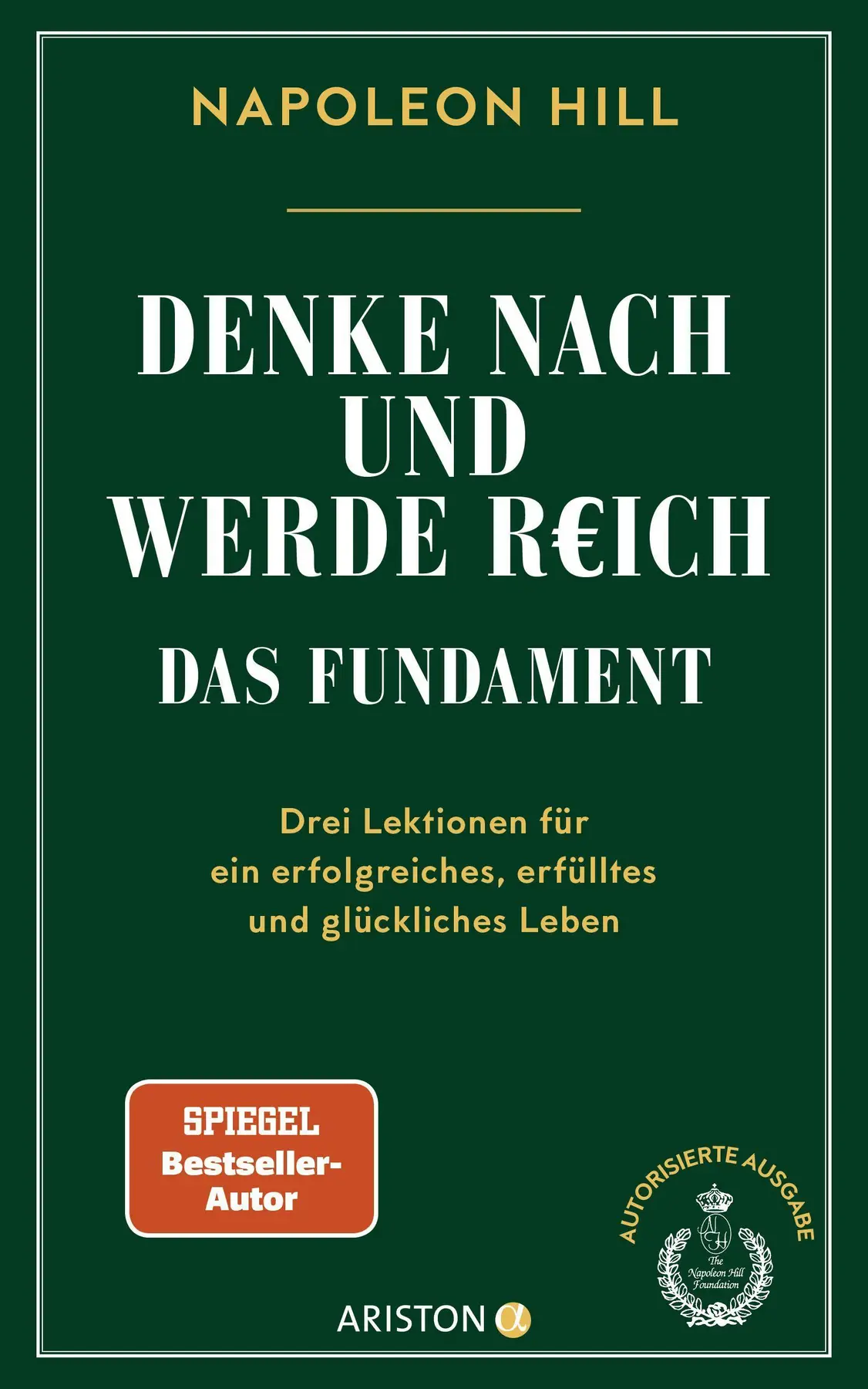 Denke nach und werde reich - Das Fundament - Napoleon Hill 1