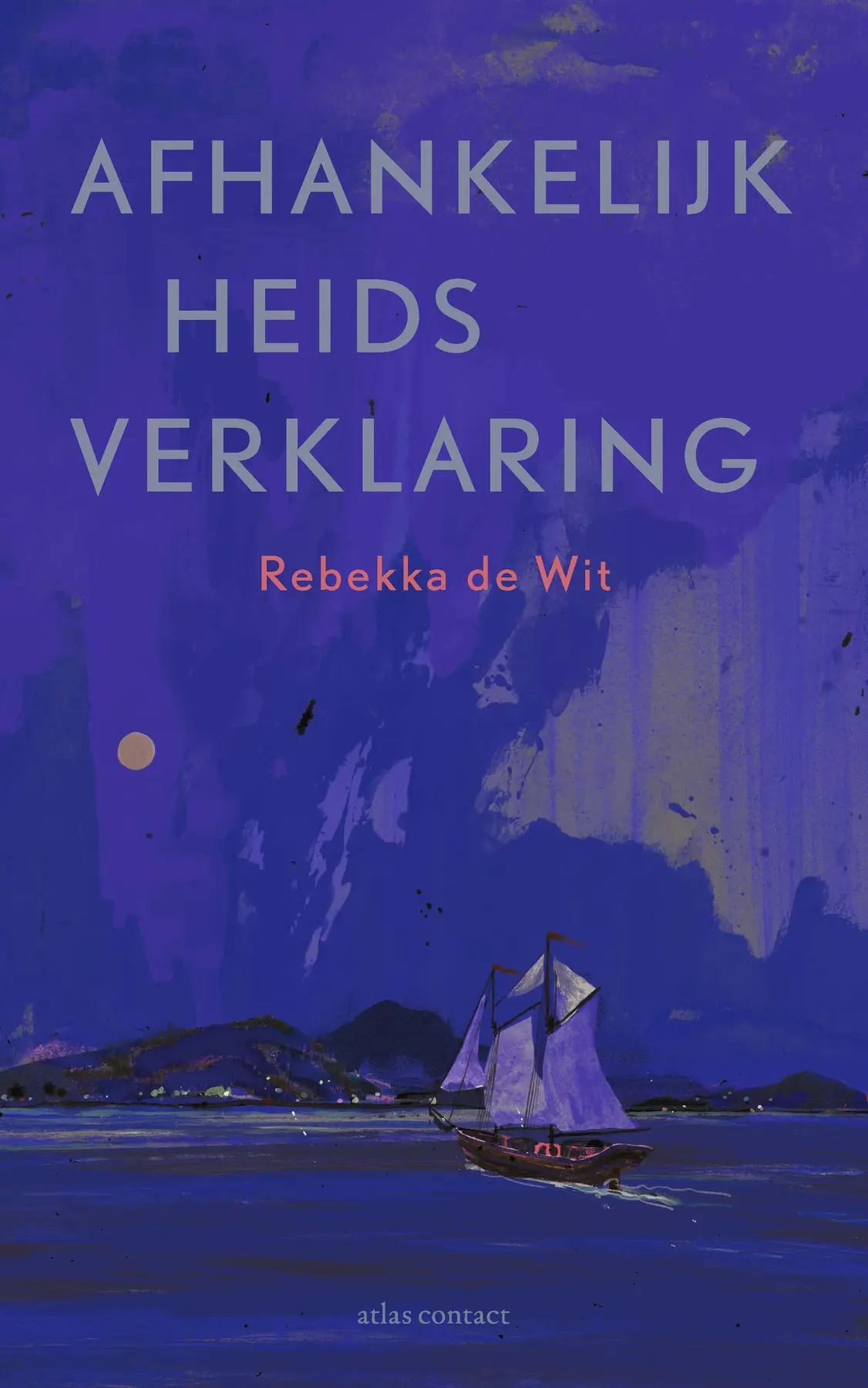 Afhankelijkheidsverklaring - Rebekka de Wit 1