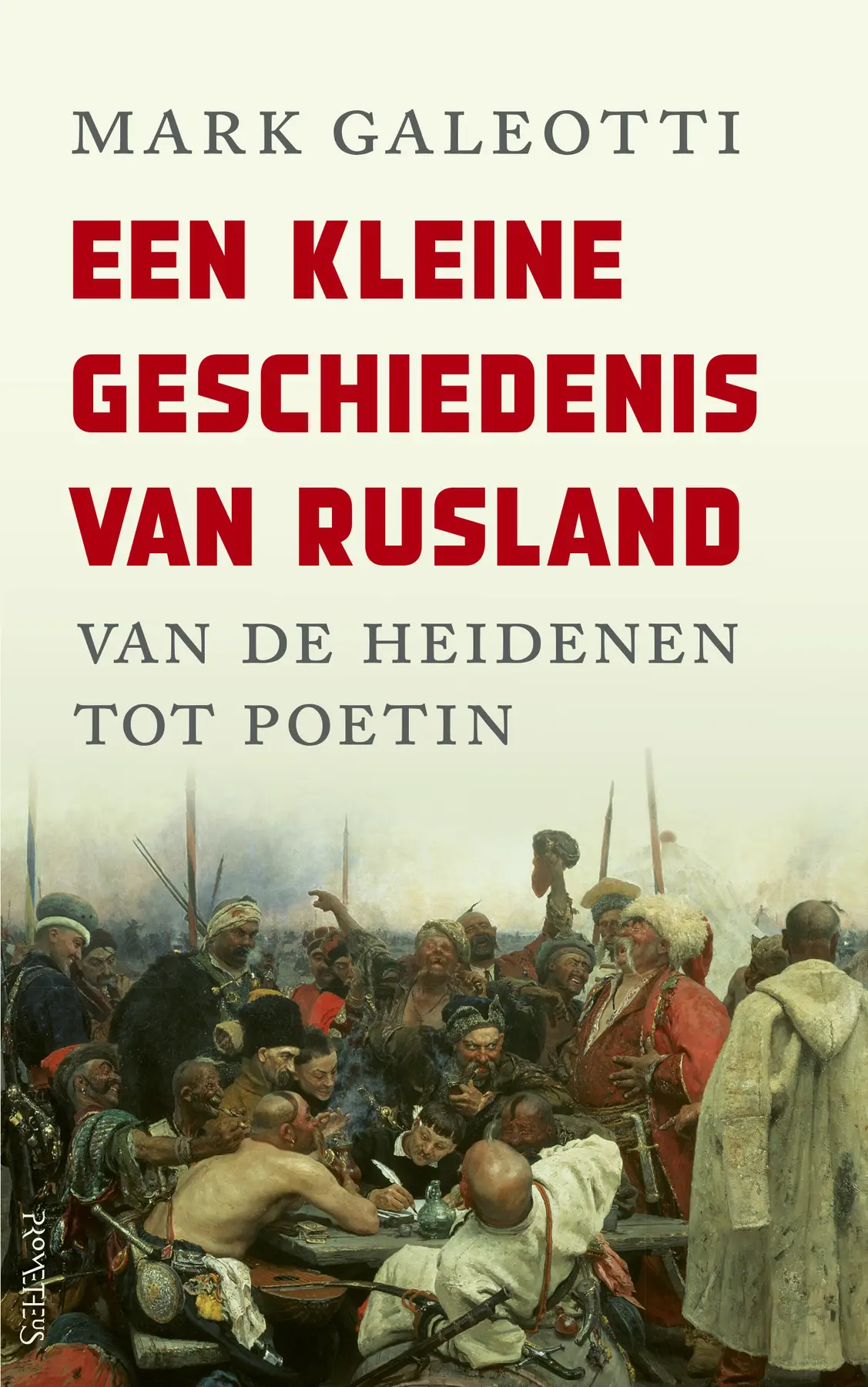 Een kleine geschiedenis van Rusland - Mark Galeotti 1