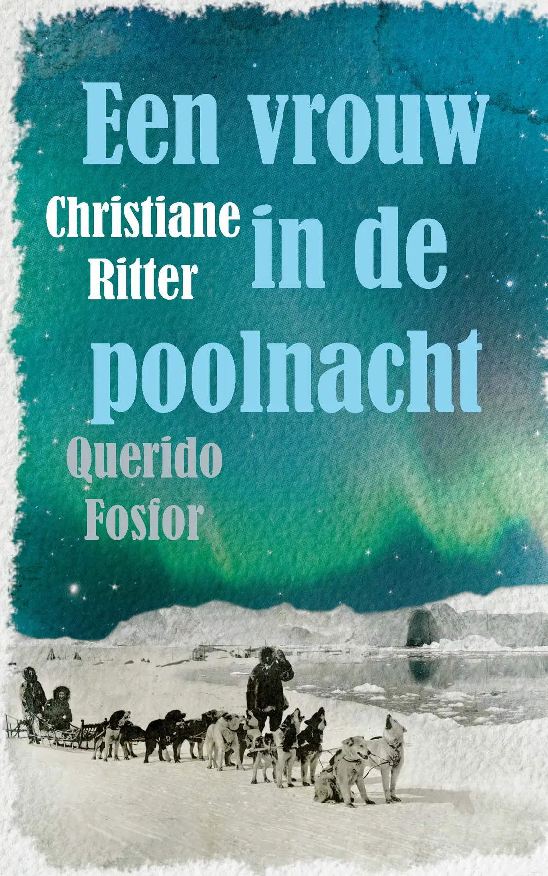 Een vrouw in de poolnacht - Christiane Ritter 1