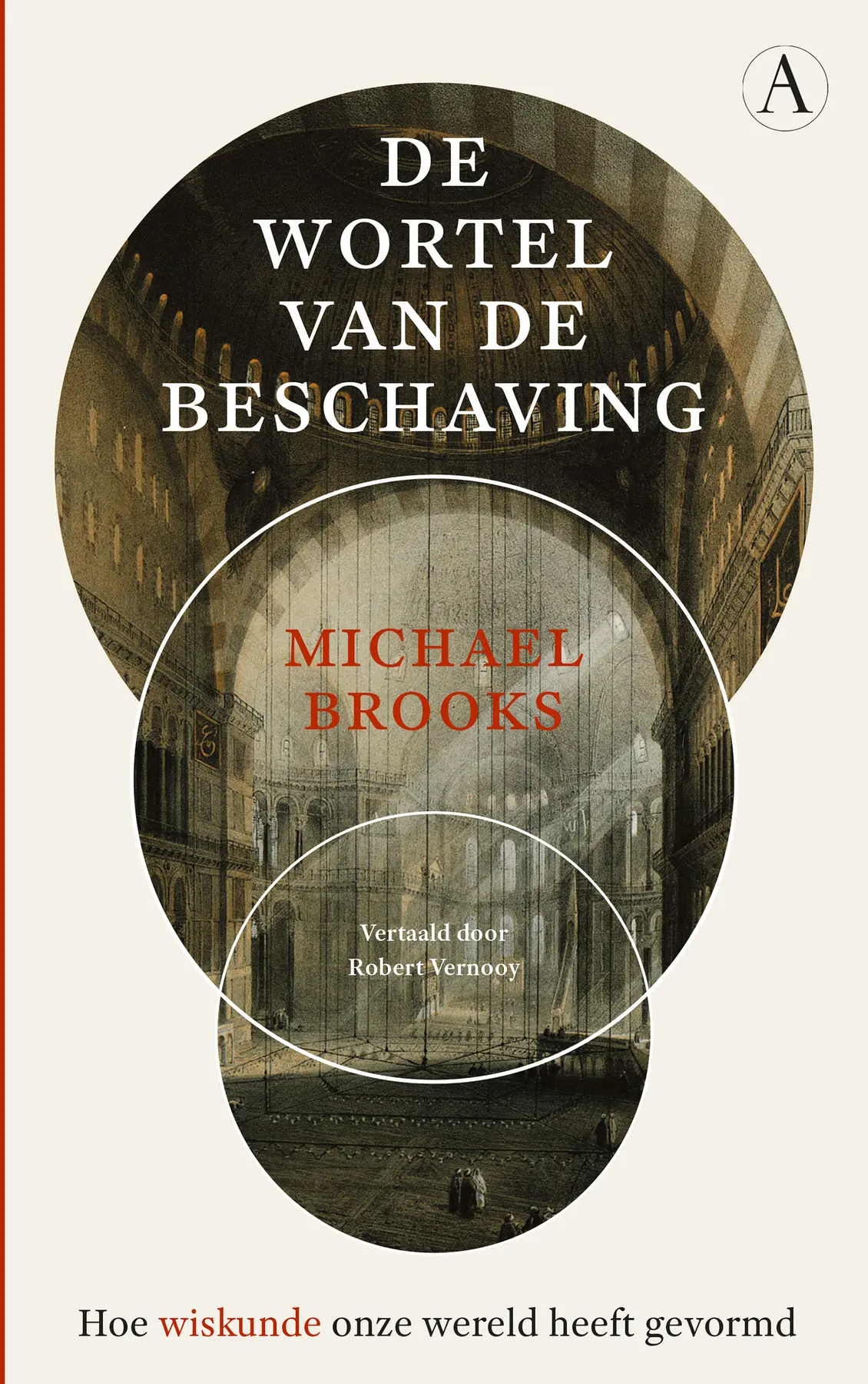 De wortel van de beschaving - Michael Brooks 1