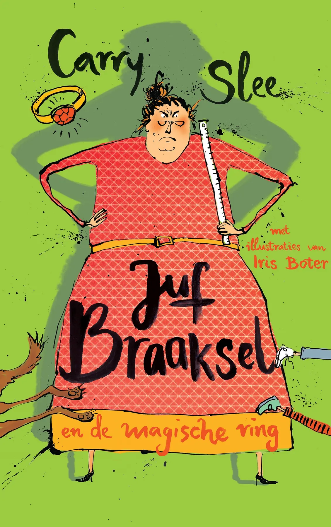 Juf Braaksel en de magische ring - Carry Slee 1