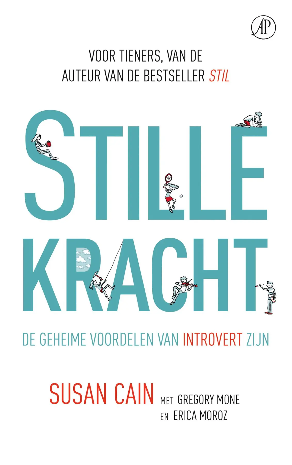 Stille kracht - Susan Cain, Gregory Mone, Erica Moroz 1
