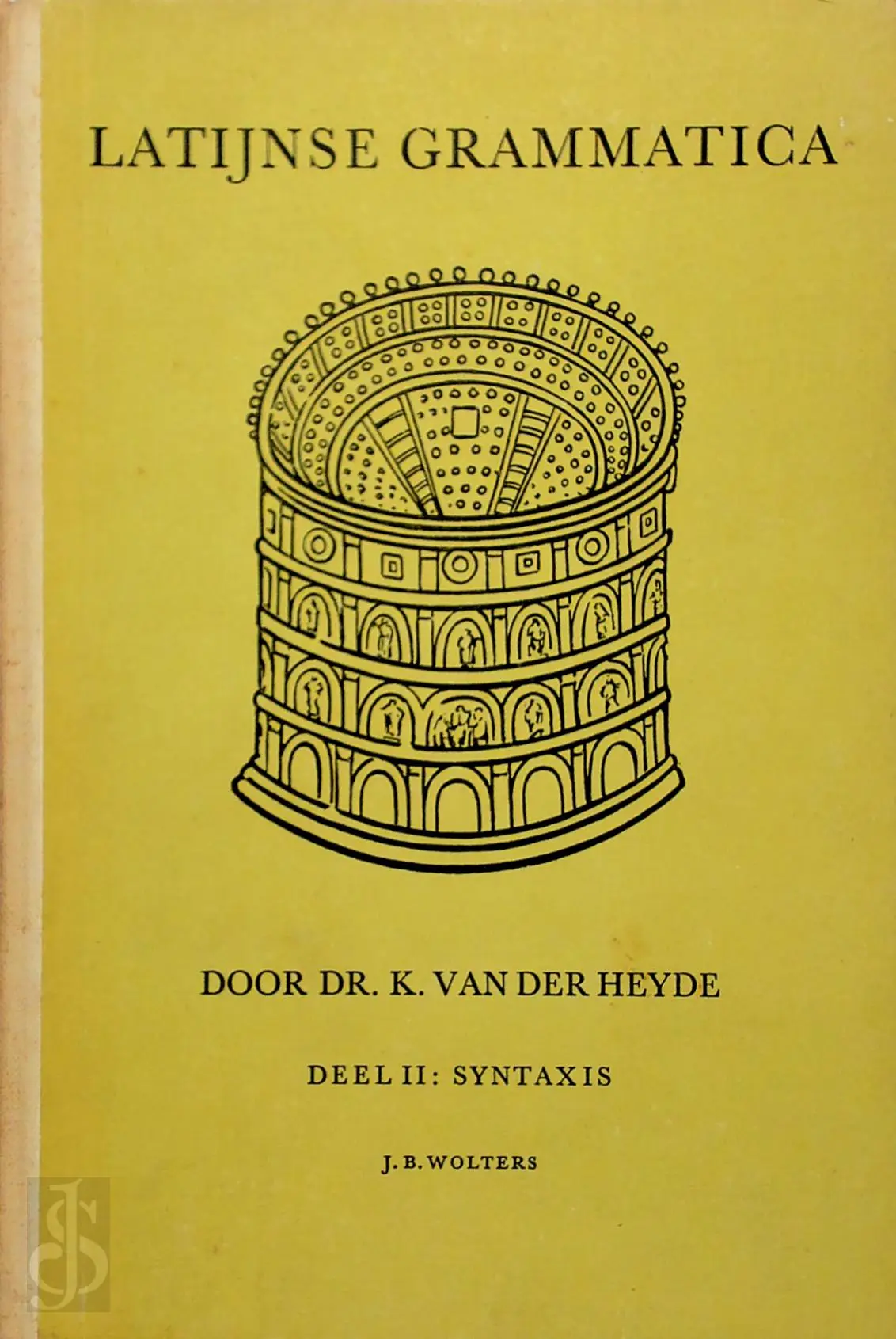 Latijnse grammatica - K. van Der Heyde 1